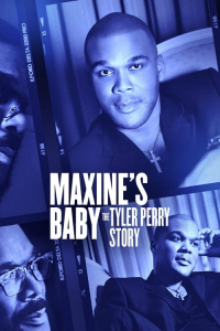 Maxines Baby The Tyler Perry Story (2023)