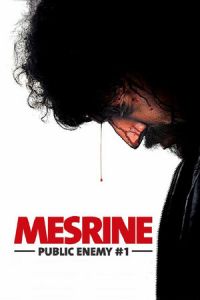Mesrine Part 2 Public Enemy 1 (2008)