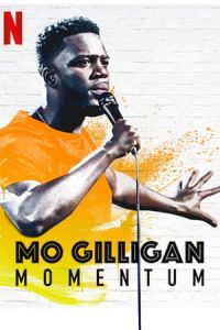 Mo Gilligan Momentum (2019)