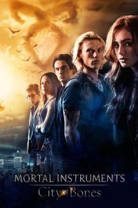 Mortal Instruments City Bones (2013)
