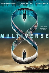 Multiverse Entangled (2019)