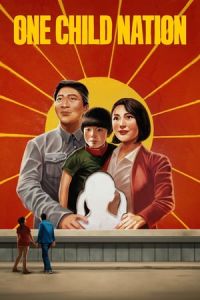 One Child Nation Born In China (2019)