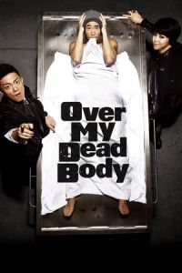 Over My Dead Body Si Che Ga Dol A Wass Da (2012)