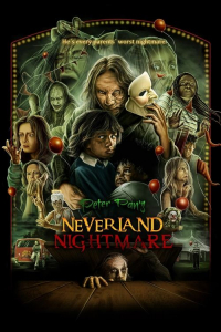 Peter Pans Neverland Nightmare (2025)