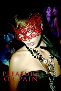 Pleasure Pain (2013)