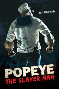 Popeye The Slayer Man (2025)