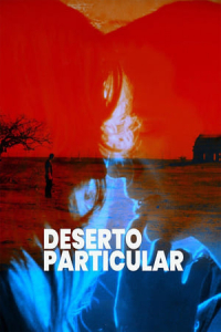 Private Desert Deserto Particular (2021)