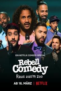 Rebellcomedy Straight Outta The Zoo Rebellcomedy Raus Ausm Zoo (2021)