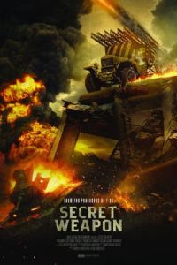 Secret Weapon Sekretnoe Oruzhie (2019)