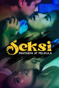 Seksi Pantasya At Pelikula (2024)