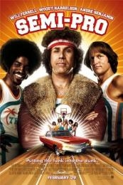 Semi Pro (2008)