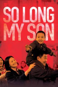 So Long My Son Di Jiu Tian Chang (2019)