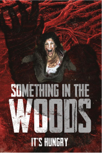 Something In The Woods (2022)