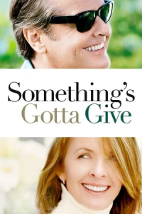 Somethings Gotta Give (2003)