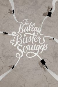 The Ballad Of Buster Scruggs (2018)