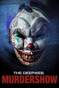The Deep Web Murdershow (2024)
