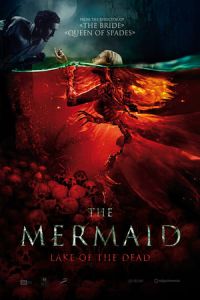 The Mermaid Lake Of The Dead Rusalka Ozero Myortvykh (2018)