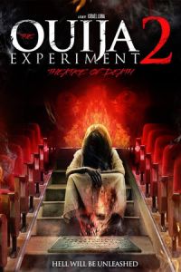 Ouija Experiment 2 Theatre Death (2017)