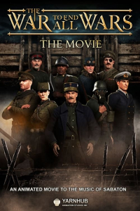 The War To End All Wars The Movie (2023)