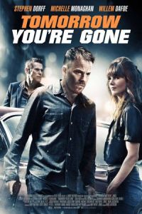 Tomorrow Youre Gone (2012)
