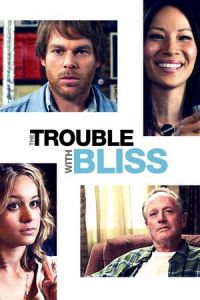 Trouble Bliss (2011)