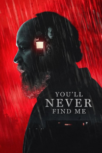Youll Never Find Me (2024)