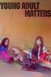 Young Adult Matters Eo Reun Deul Eun Mul La Yo (2021)
