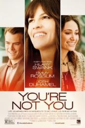 Youre Not You (2014)