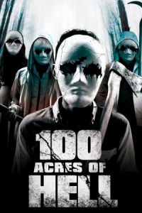 100 Acres Of Hell (2019)
