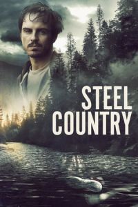 A Dark Place Steel Country (2018)