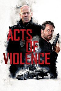 Acts Violence (2018)