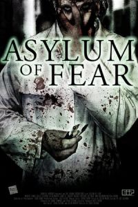 Asylum Of Fear (2018)