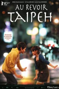Au Revoir Taipei (2010)