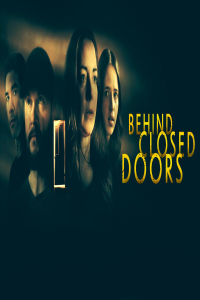 Behind Closed Doors (2026)