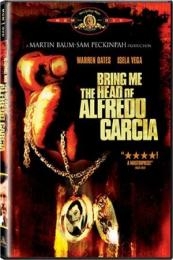 Bring Me The Head Of Alfredo Garcia (1974)