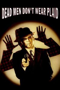 Dead Men Dont Wear Plaid (1982)