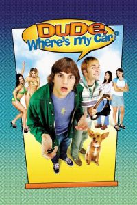 Dude Wheres Car (2000)