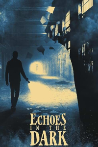 Echoes Dark (2024)