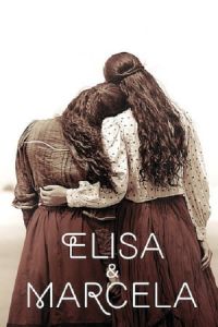 Elisa Marcela Elisa Y Marcela (2019)