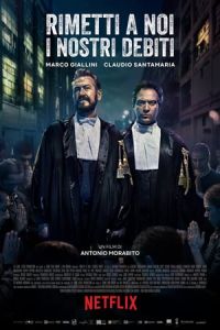 Forgive Us Our Debts Rimetti A Noi I Nostri Debiti (2018)