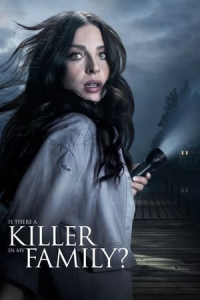 Is There A Killer In My Family (2020)