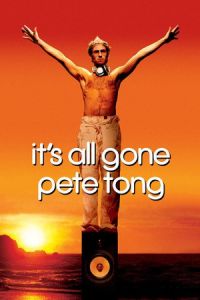 Gone Pete Tong (2004)