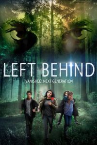 Left Behind Vanished Next Generation (2016)