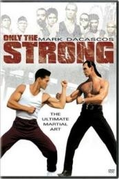 Only The Strong (1993)