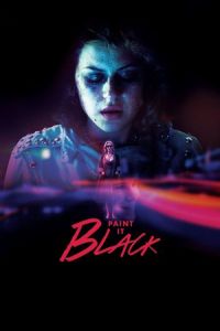 Paint Black (2016)