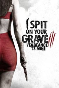 Spit Grave Vengeance Mine (2015)