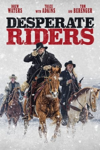 The Desperate Riders Desperate Riders (2022)