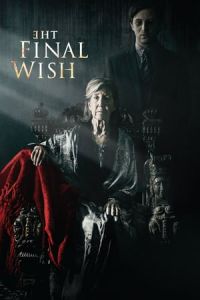 The Final Wish2018 (2018)