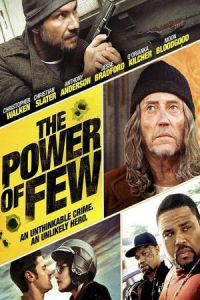 The Power Of Few (2013)