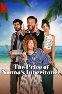 The Price Of Nonnas Inheritance (2024)